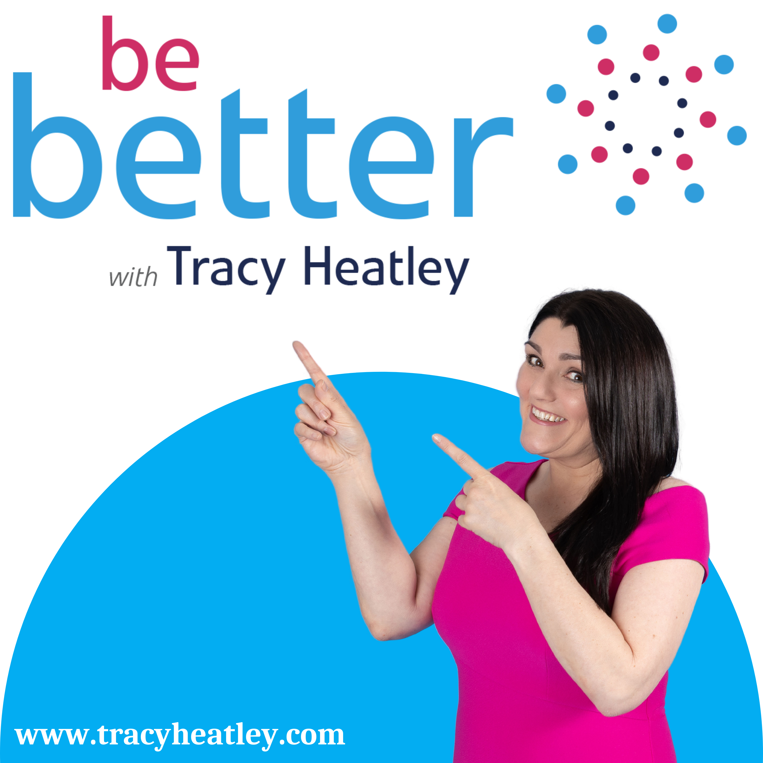Be Better With Tracy Heatley Trailer