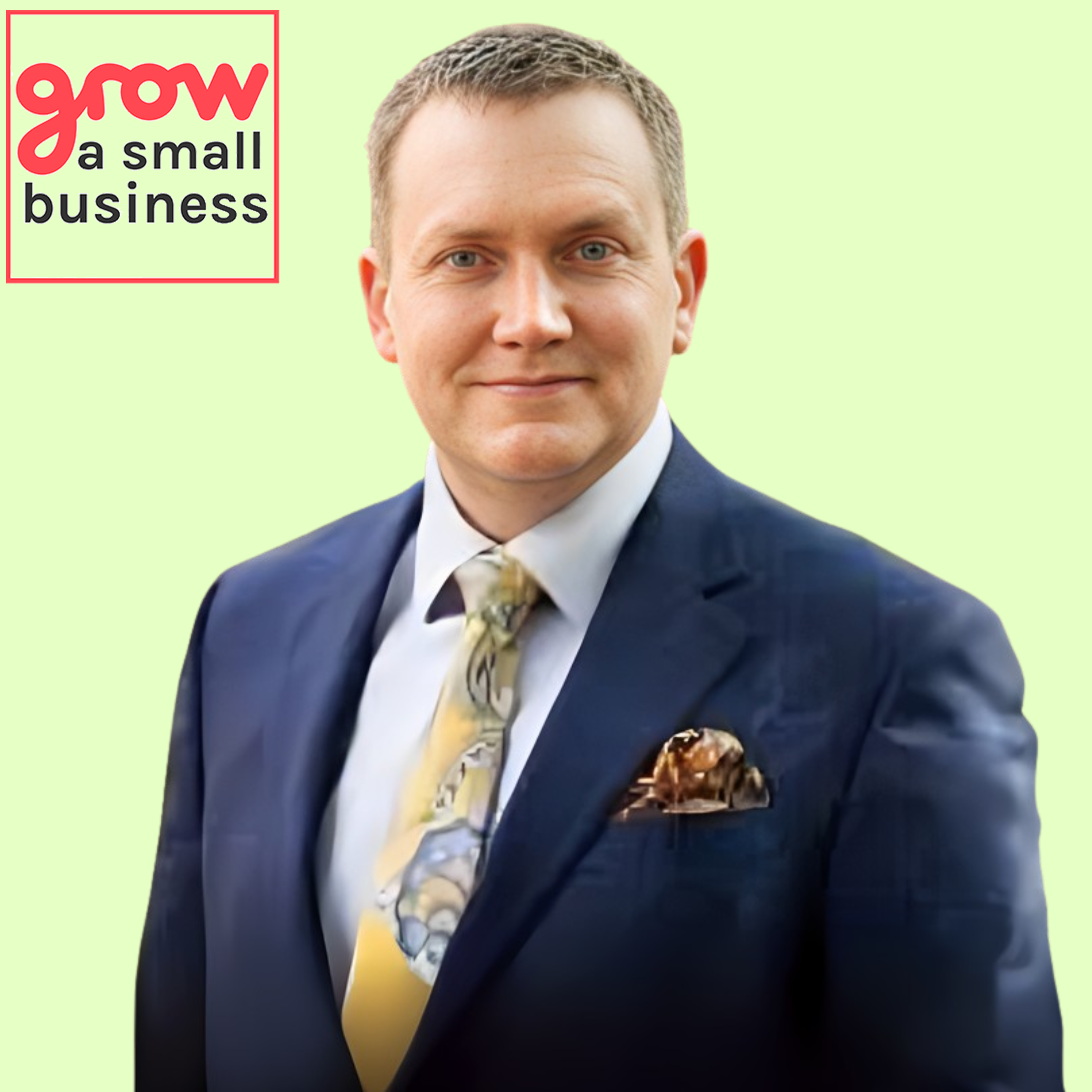Grow A Small Business Podcast