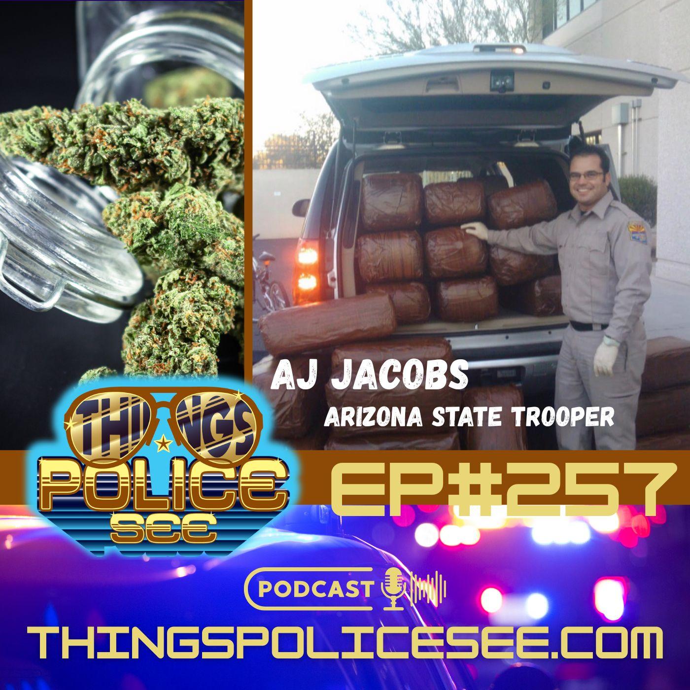 Should Cops Use Pot and Stories From The Arizona State Police