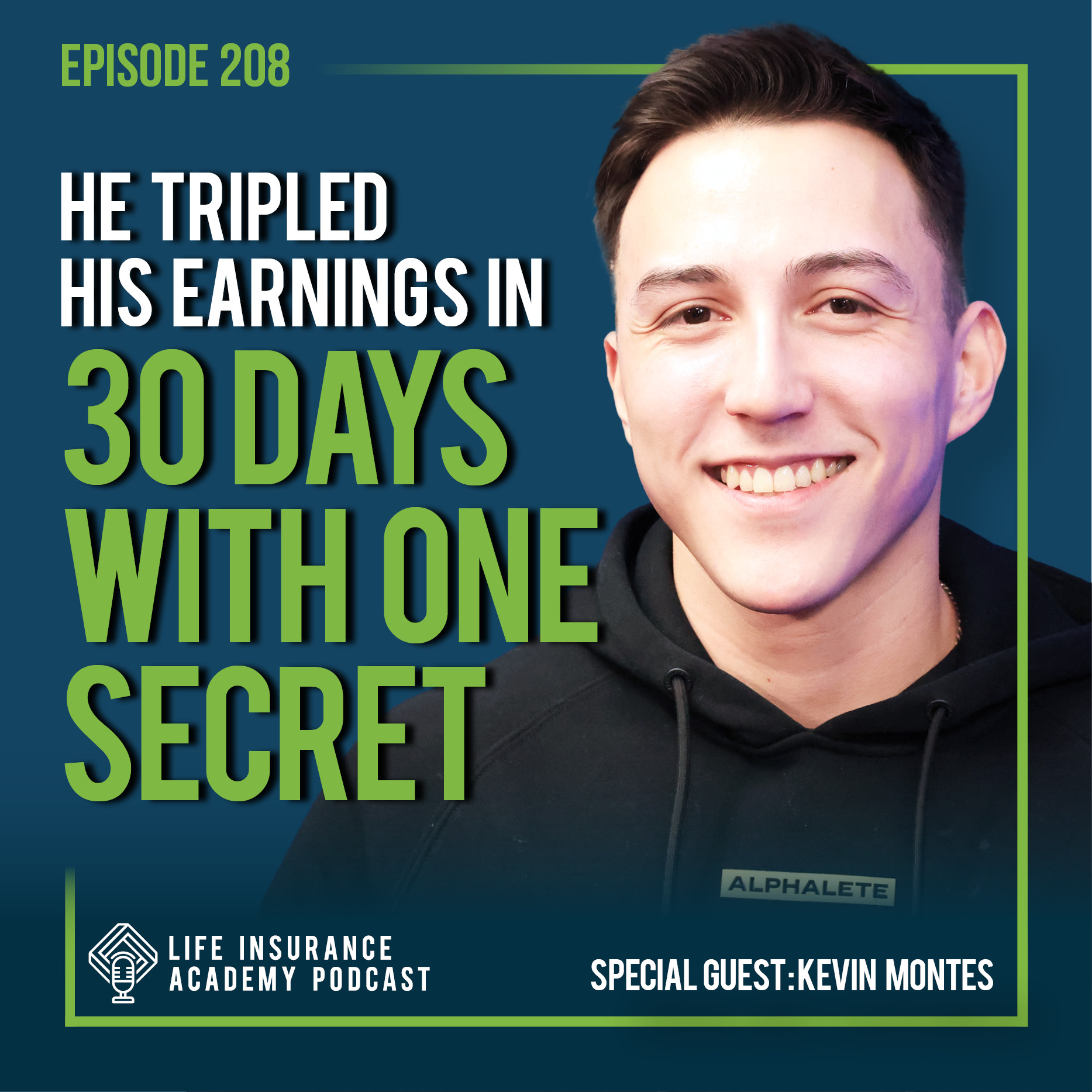 How to Sell Life Insurance: Triple Your Business in 30 Days with One Secret