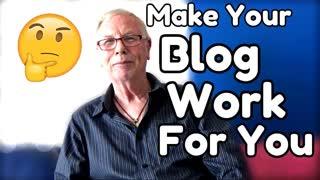 How to Make Your Blog Work For You - WritersLife.org #writingcommunity #writings