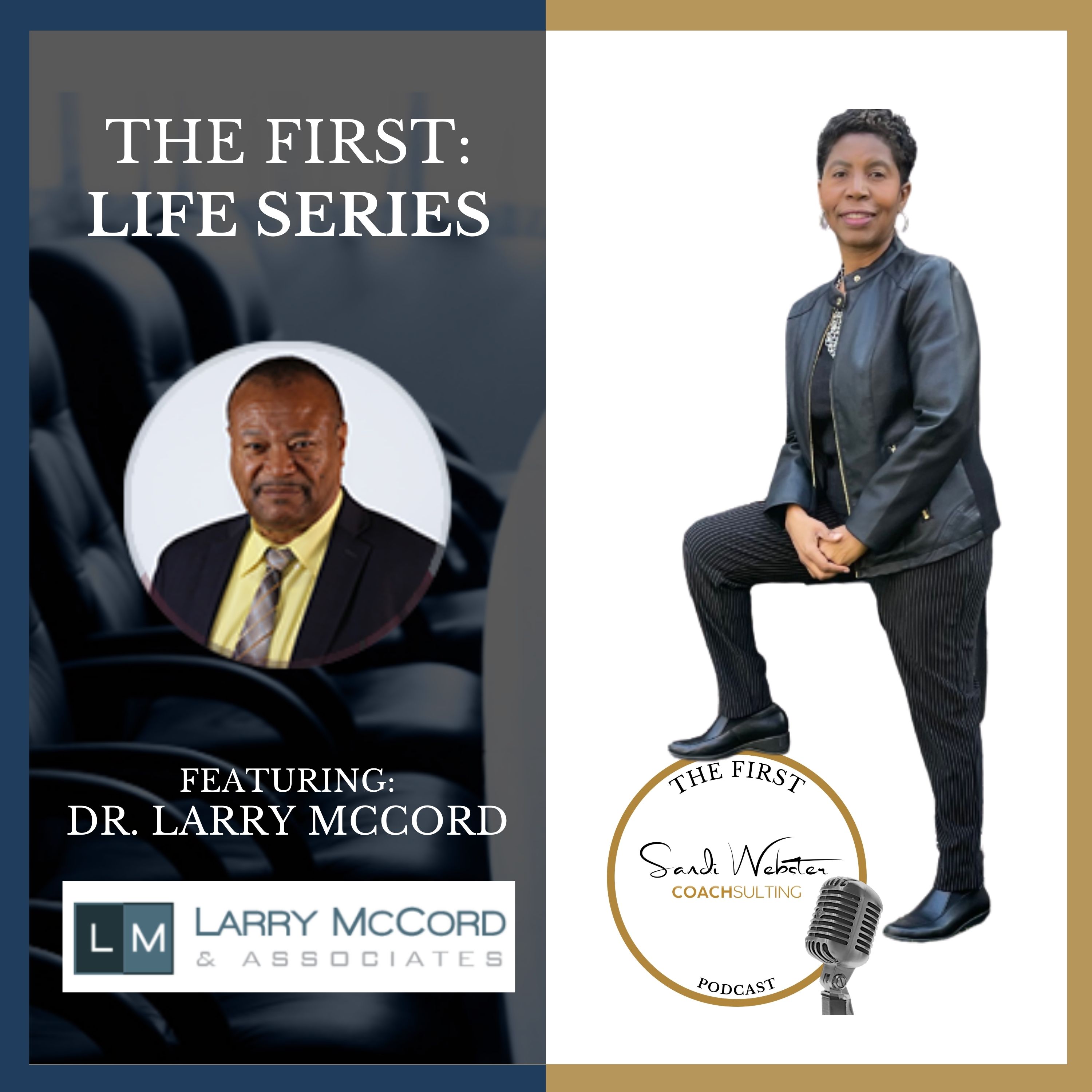 The First With Dr. Sandi Webster