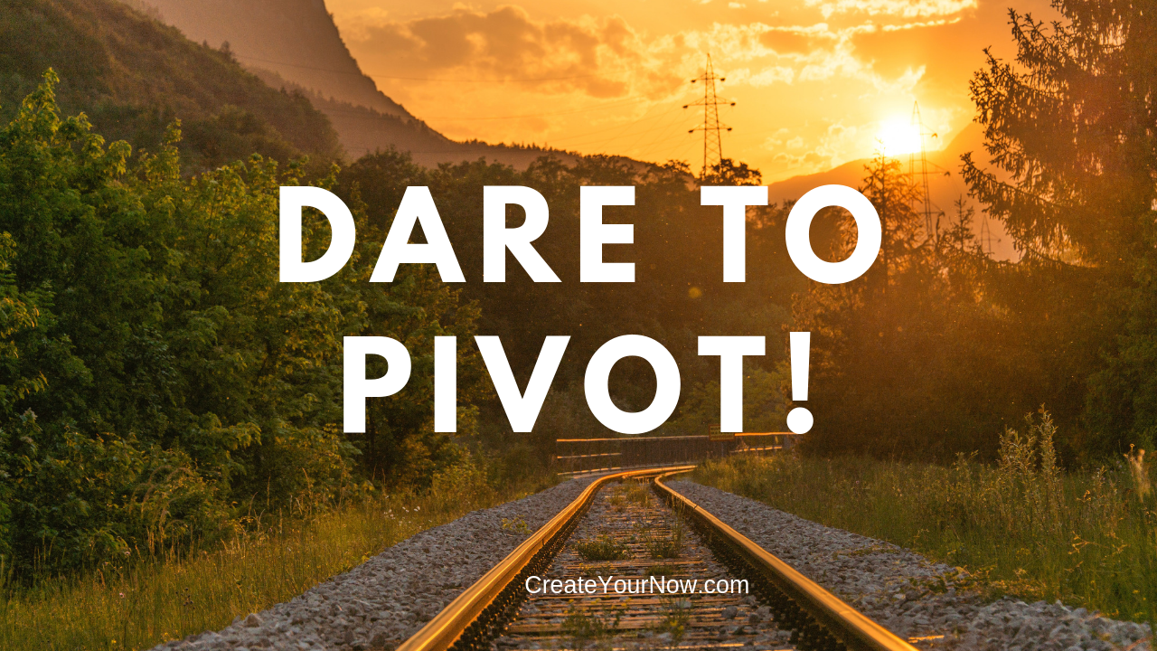 1508 Dare to Pivot!