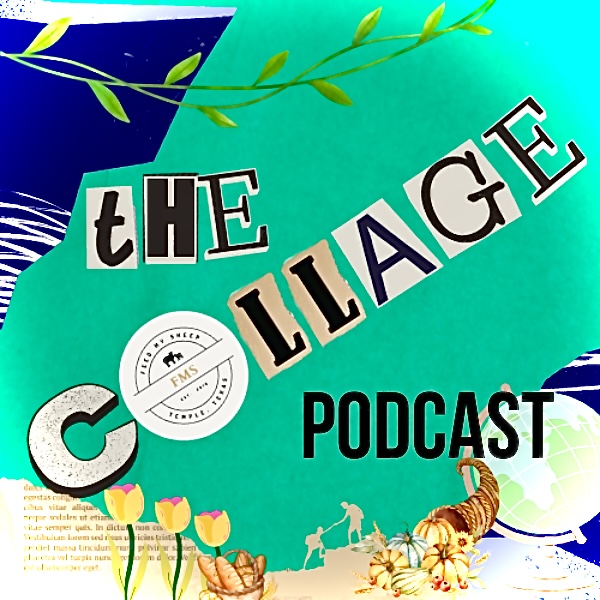 The Collage Podcast