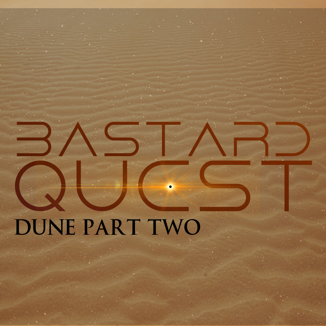 Episode 10 - DUNE part two: As a Wild Ass in the Desert