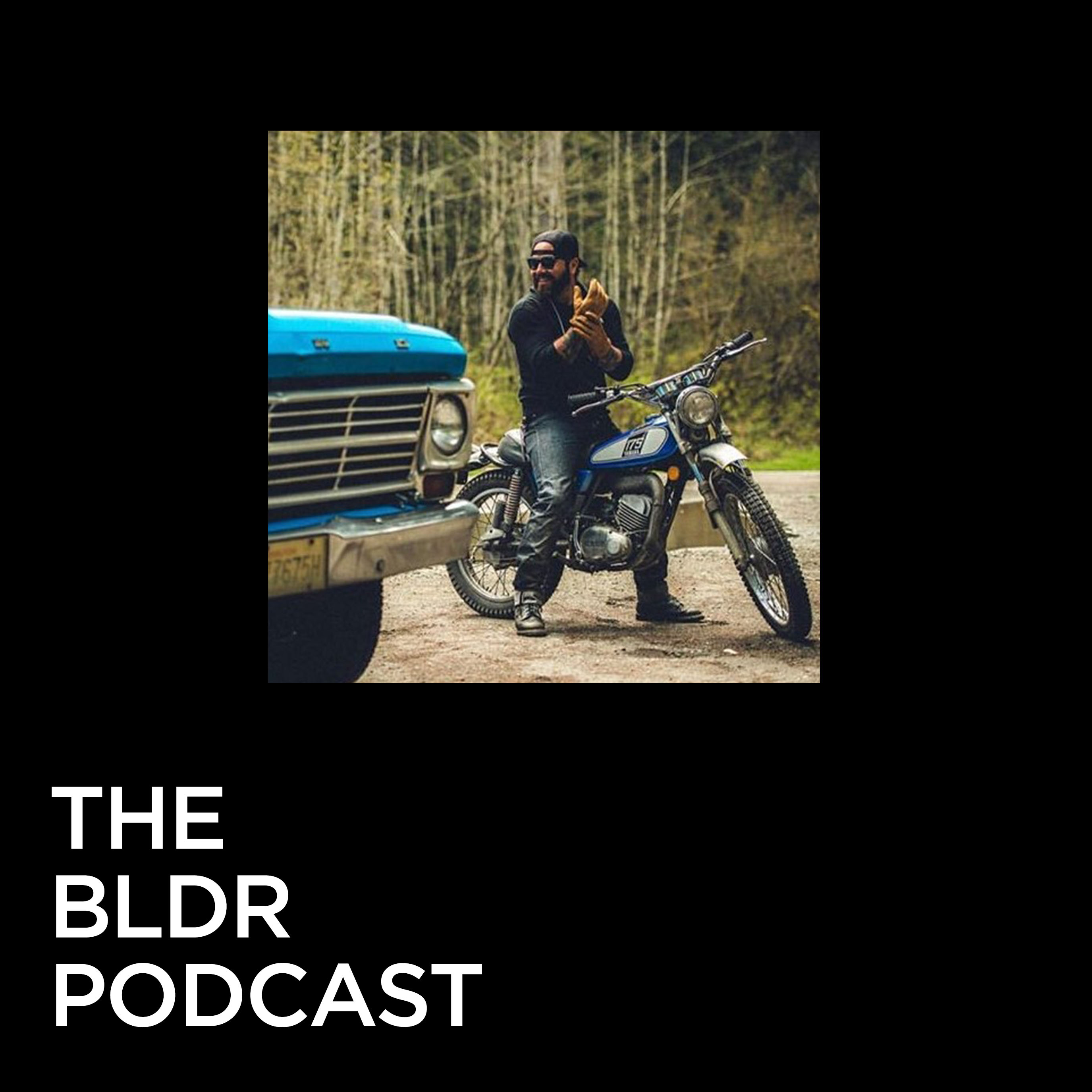 The BLDR Podcast