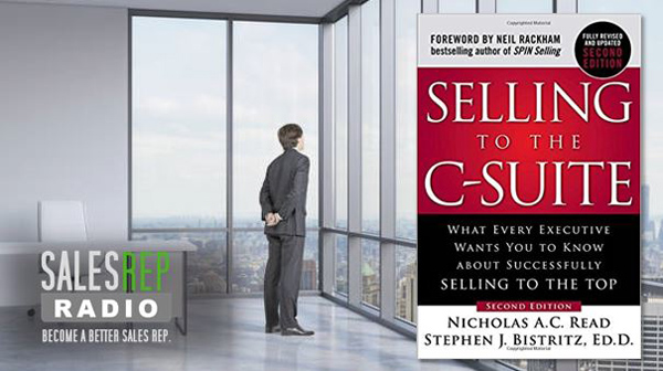 "Selling to the C-Suite" with Steve Bistritz