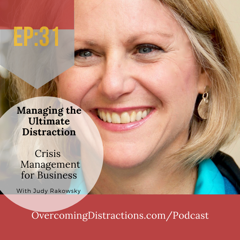 Managing the Ultimate Distraction-A Crisis in Your Business