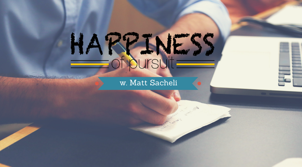 Happiness of Pursuit