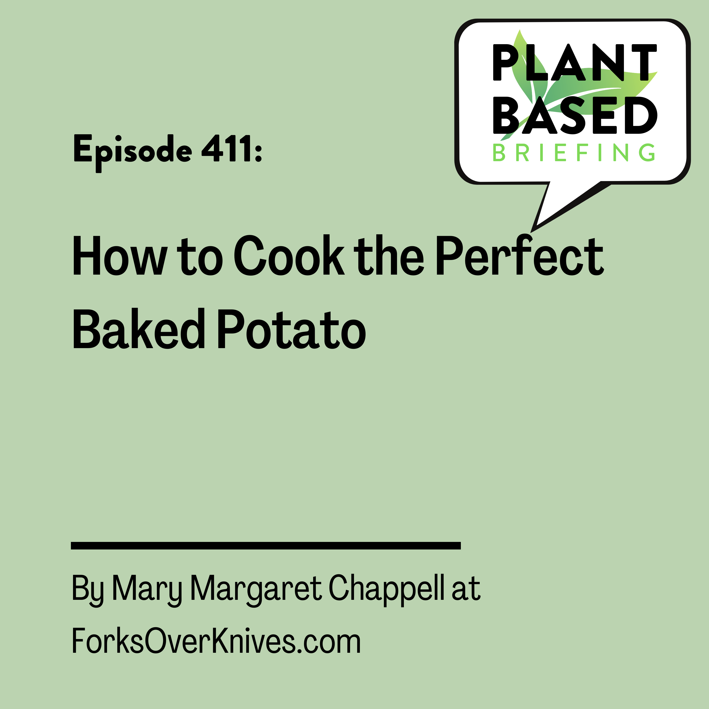 411: How to Cook the Perfect Baked Potato by Mary Margaret Chappell at ForksOverKnives.com