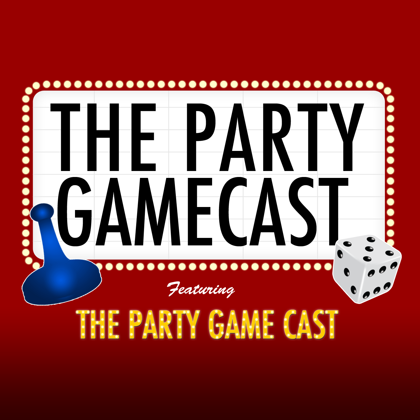The Party Gamecast featuring the Party Game Cast