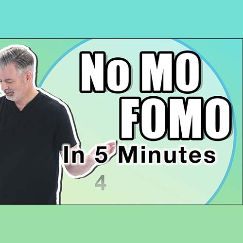 4 Ways to Eliminate FOMO