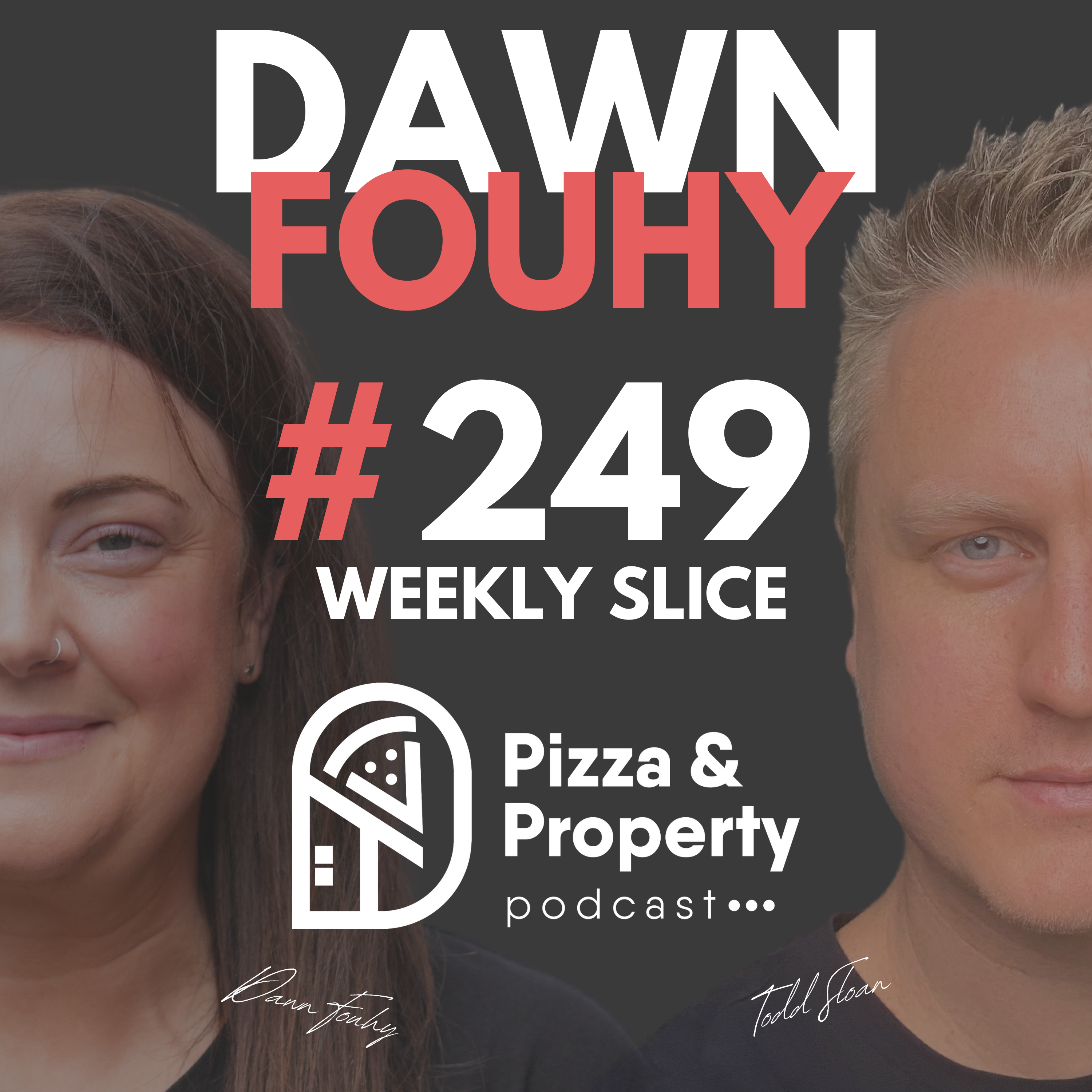Weekly Slice 249: 📖 Top 16 Areas from $450k - with Dawn Fouhy & Todd Sloan