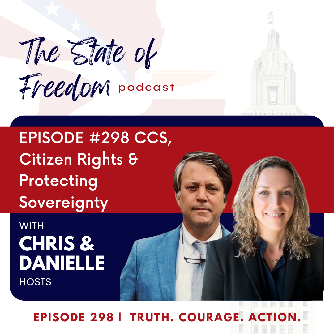 #298 CCS, Citizen Rights & Protecting Sovereignty