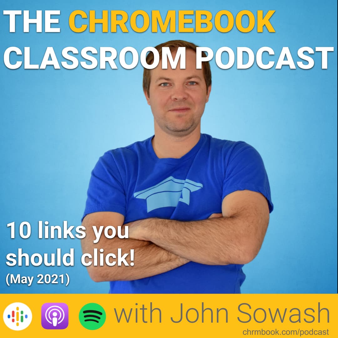 The Chromebook Classroom Podcast