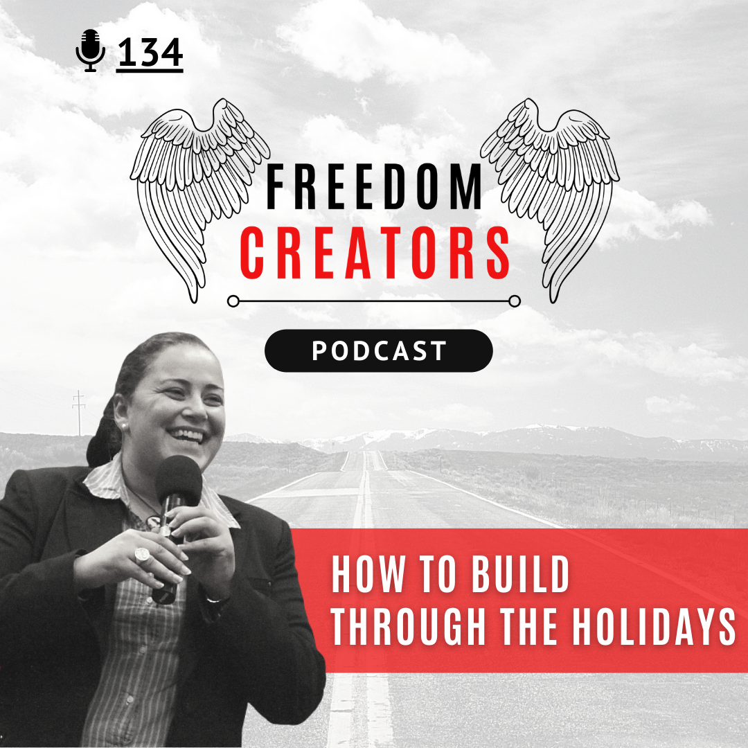 134. How to Build through the Holidays
