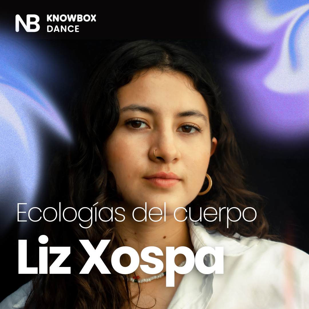 Ecologías del cuerpo, con Liz Xospa