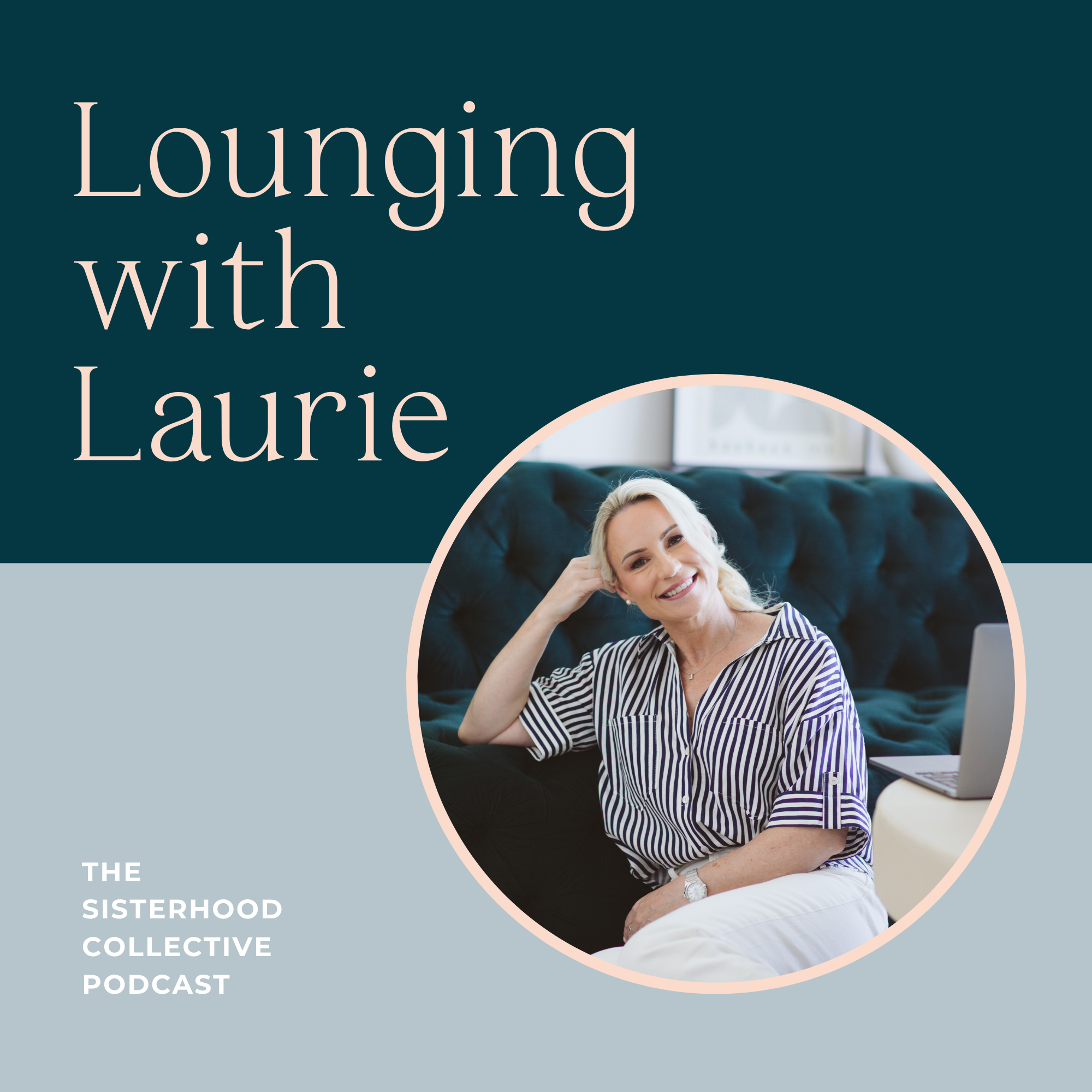 Lounging with Laurie