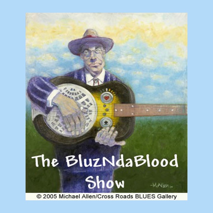 The BluzNdaBlood Blues Radio Show