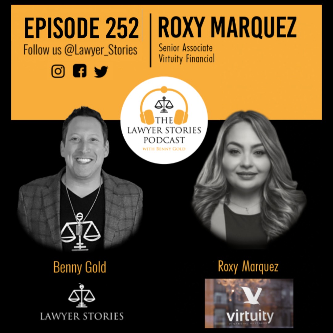 Ep 252 | Roxy Marquez | Virtuity Financial Partners | Motherhood, Loss & a Mission to Build Financial Legacy