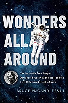 Launch Pad Space Podcest - Episode 9 - Bruce McCandless III