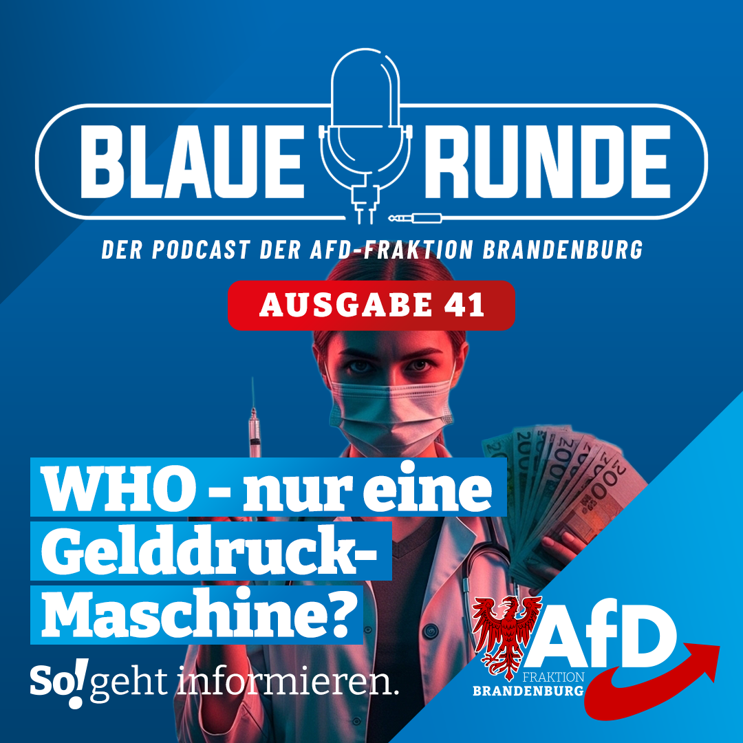WHO - nur eine Gelddruck-Maschine? | Die Blaue Runde, Ausgabe 41/25 vom 11.07.2025
