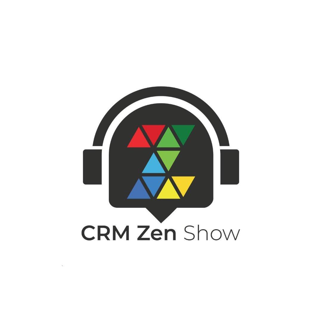 The CRM Zen Show