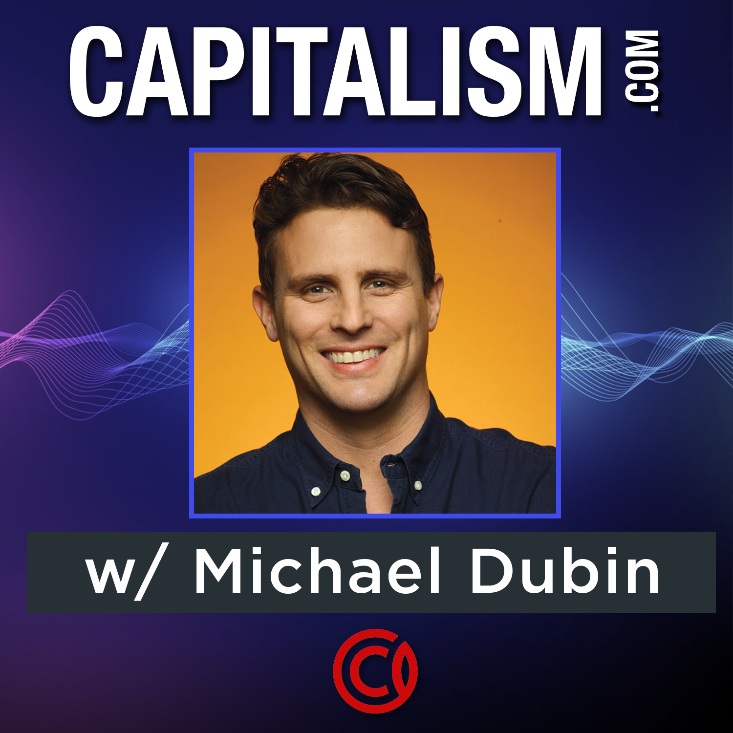 How To Build A Billion Dollar Brand w/ Michael Dubin
