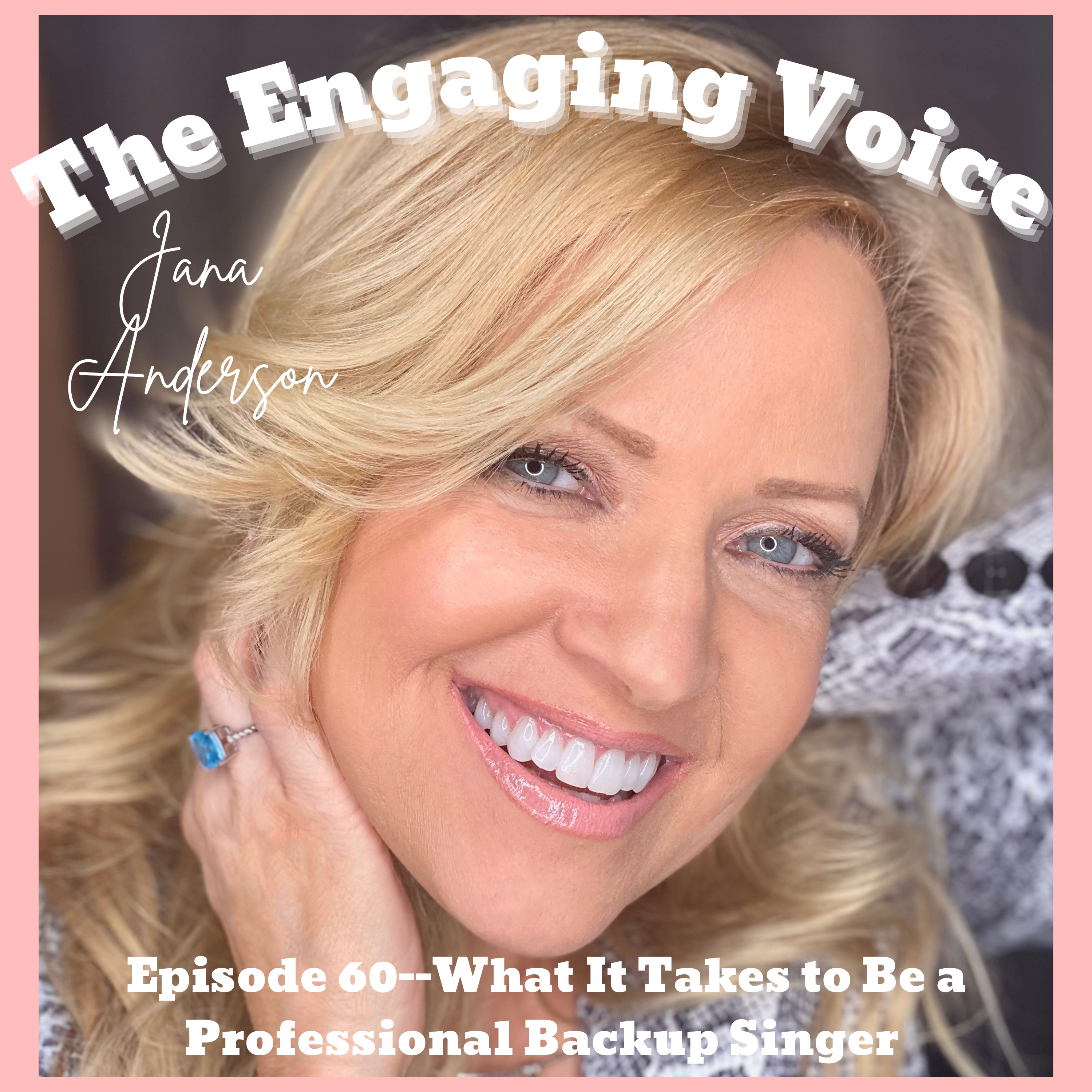 Episode 60 | Jana Anderson | What It Takes to Be a Professional Backup Singer