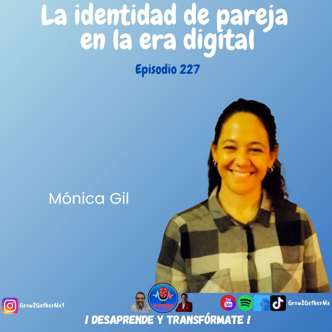 227 La identidad de pareja en la era digital || Mónica Gil