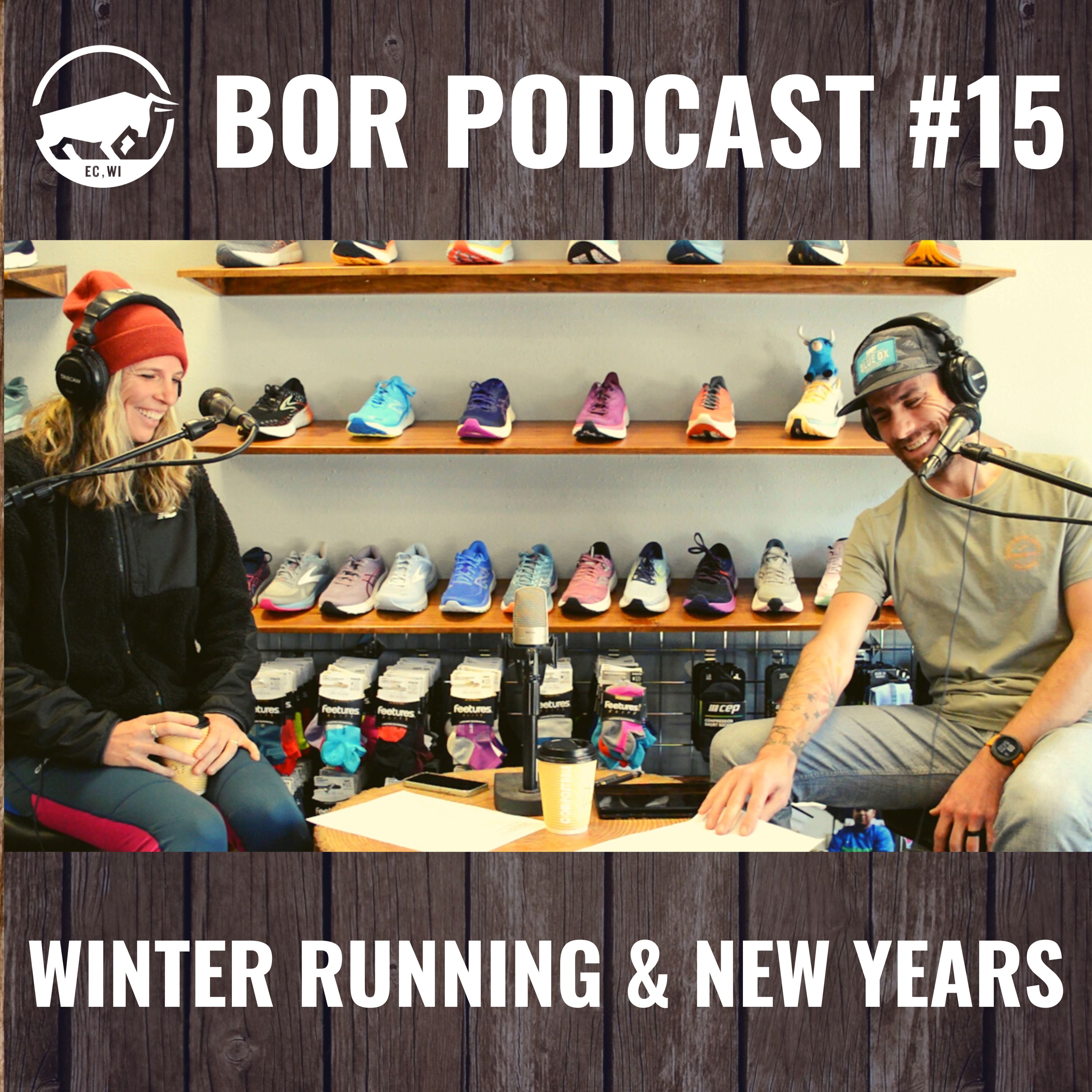 BOR Podcast #15 - Winter Running & New Year Outlook