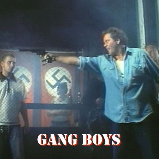 Ep109* - Gang Boys (1994)