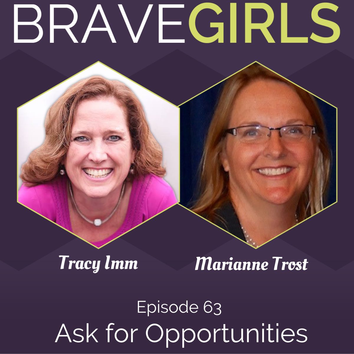 Brave Girls with Tracy Imm