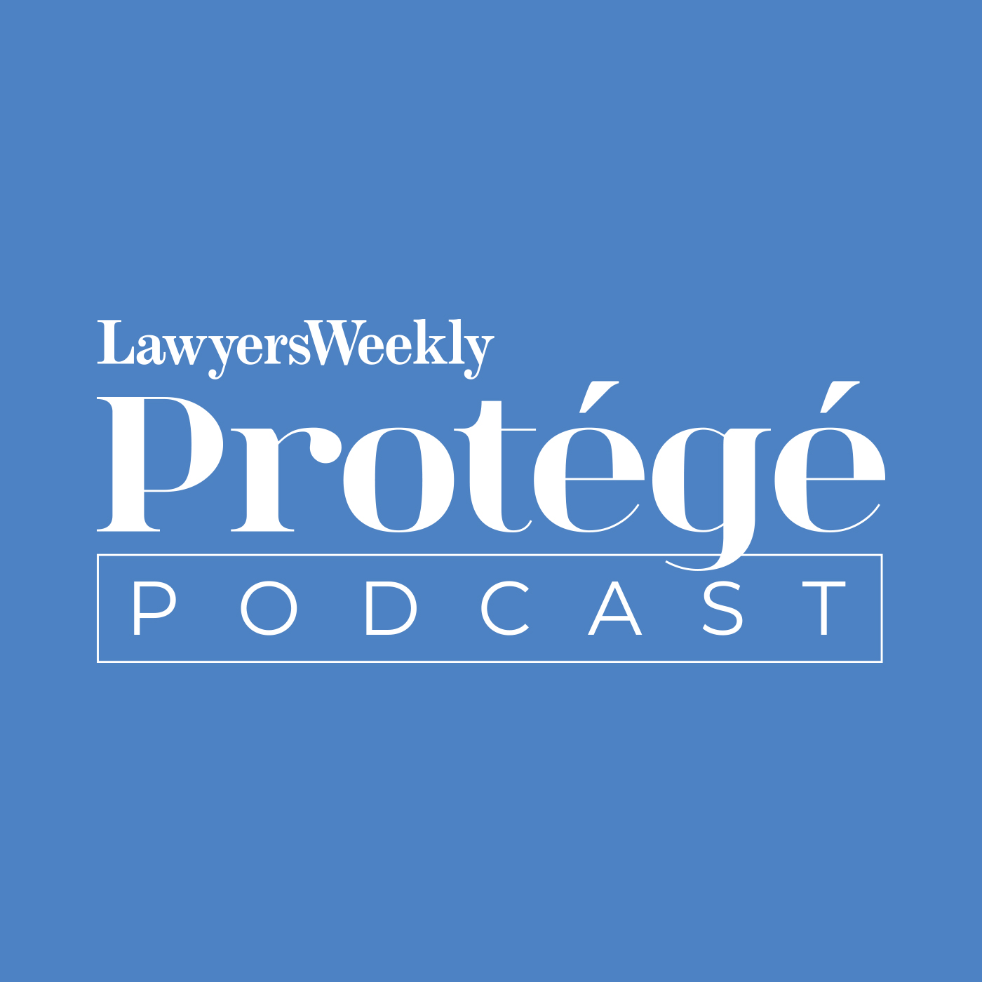Protégé: How mentorship shapes tomorrow’s legal leaders