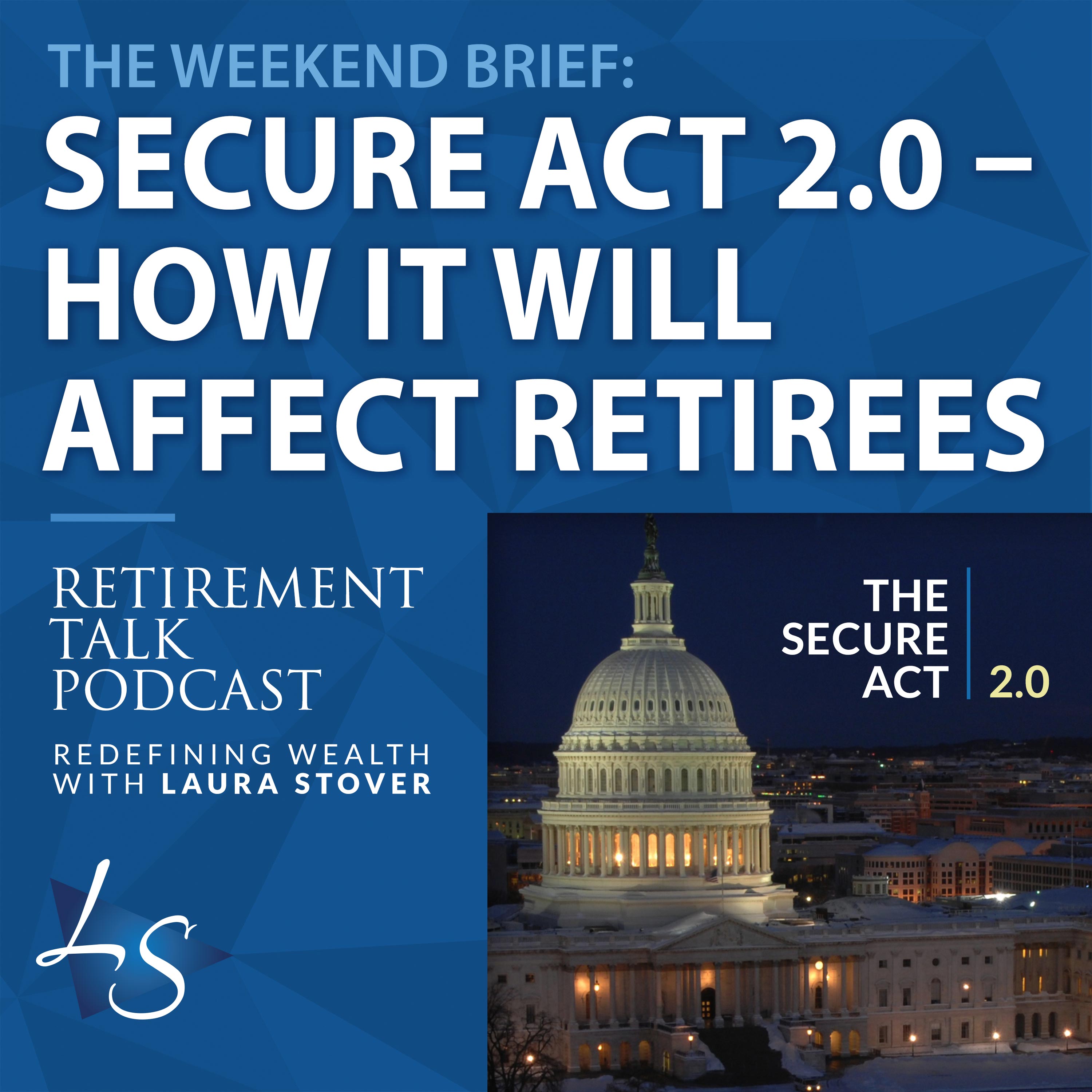 SECURE Act 2.0 – How It Will Affect Retirees