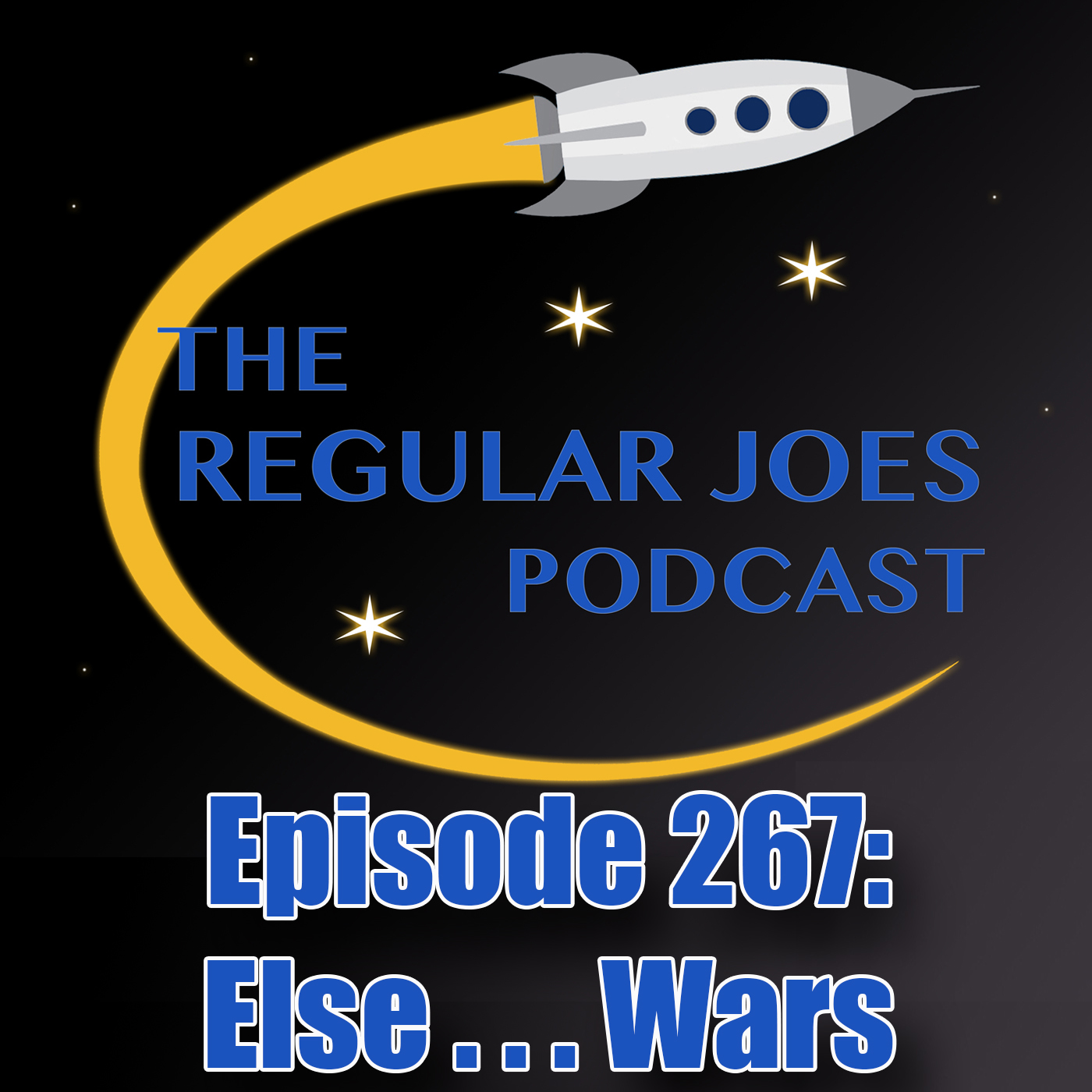 Episode 267: Else ... Wars