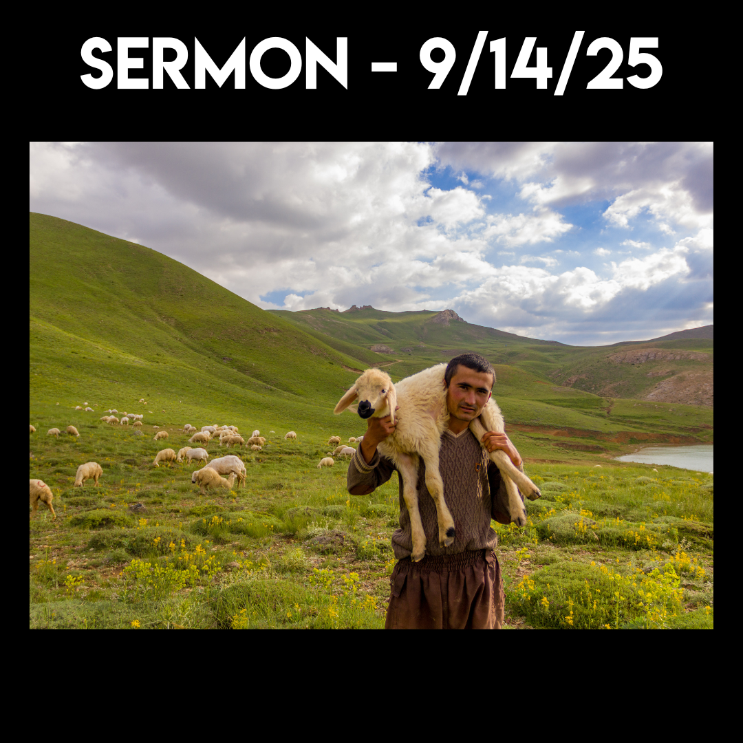 Sermon - 9/14/25