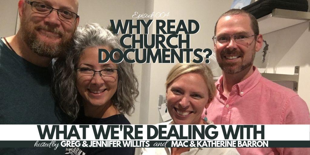 Why Read Church Documents?