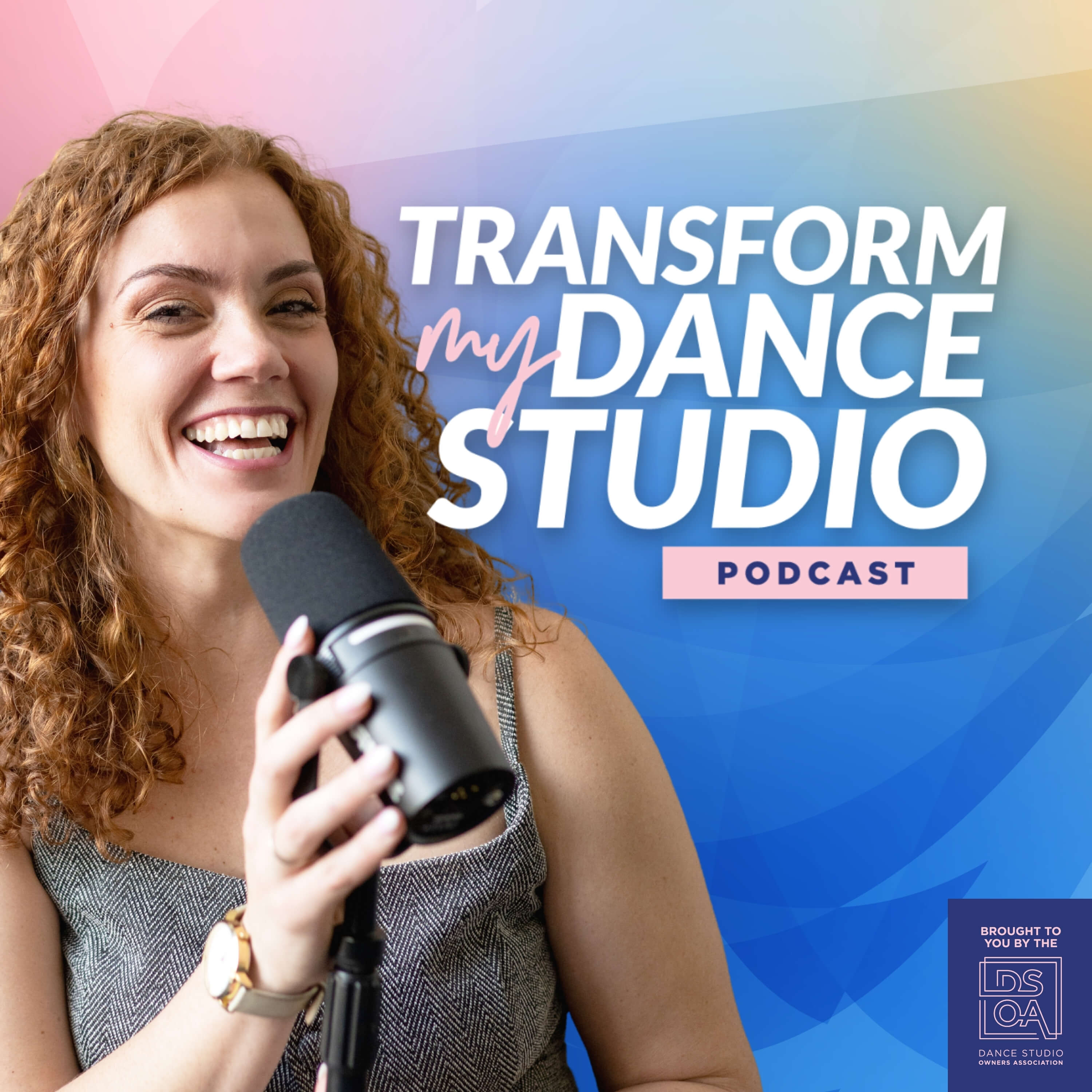 Transform My Dance Studio – The Podcast For Dance Studio Owners