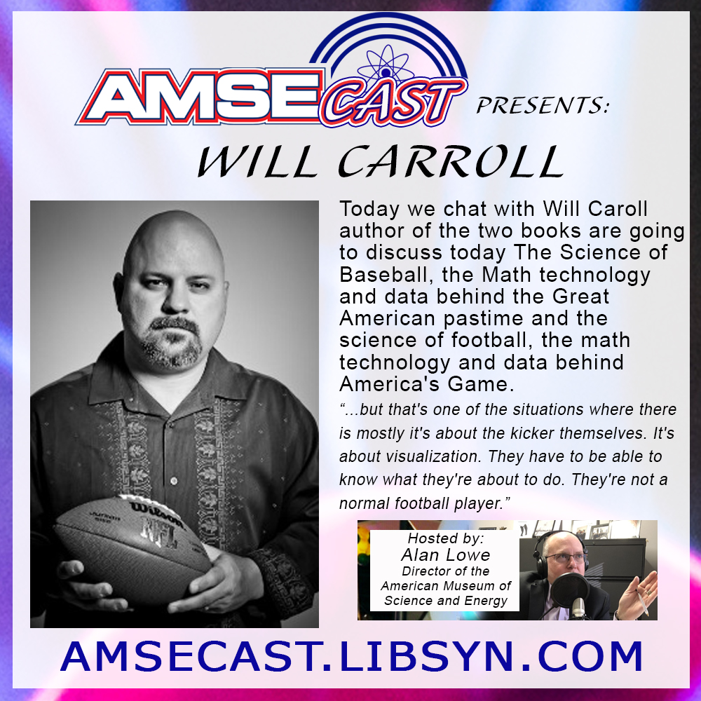AMSECast with guest Will Carroll