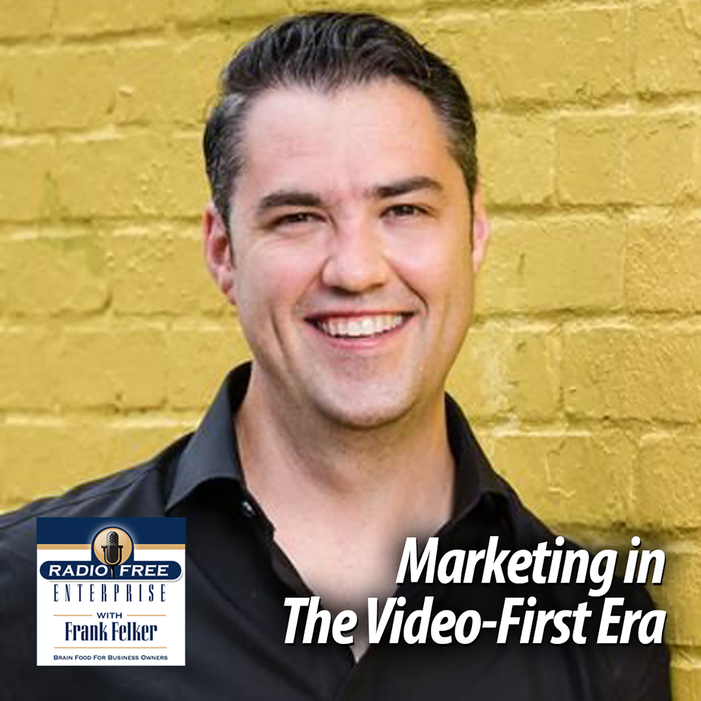 Marketing in The Video-First Era with Patrick Frank