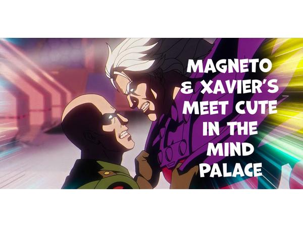 X-Men '97 Finale: Magneto and Xavier's Meet Cute in the Mind Palace