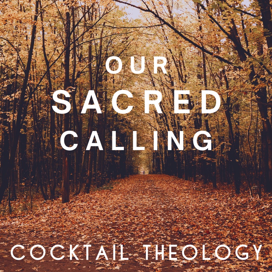 Our Sacred Calling