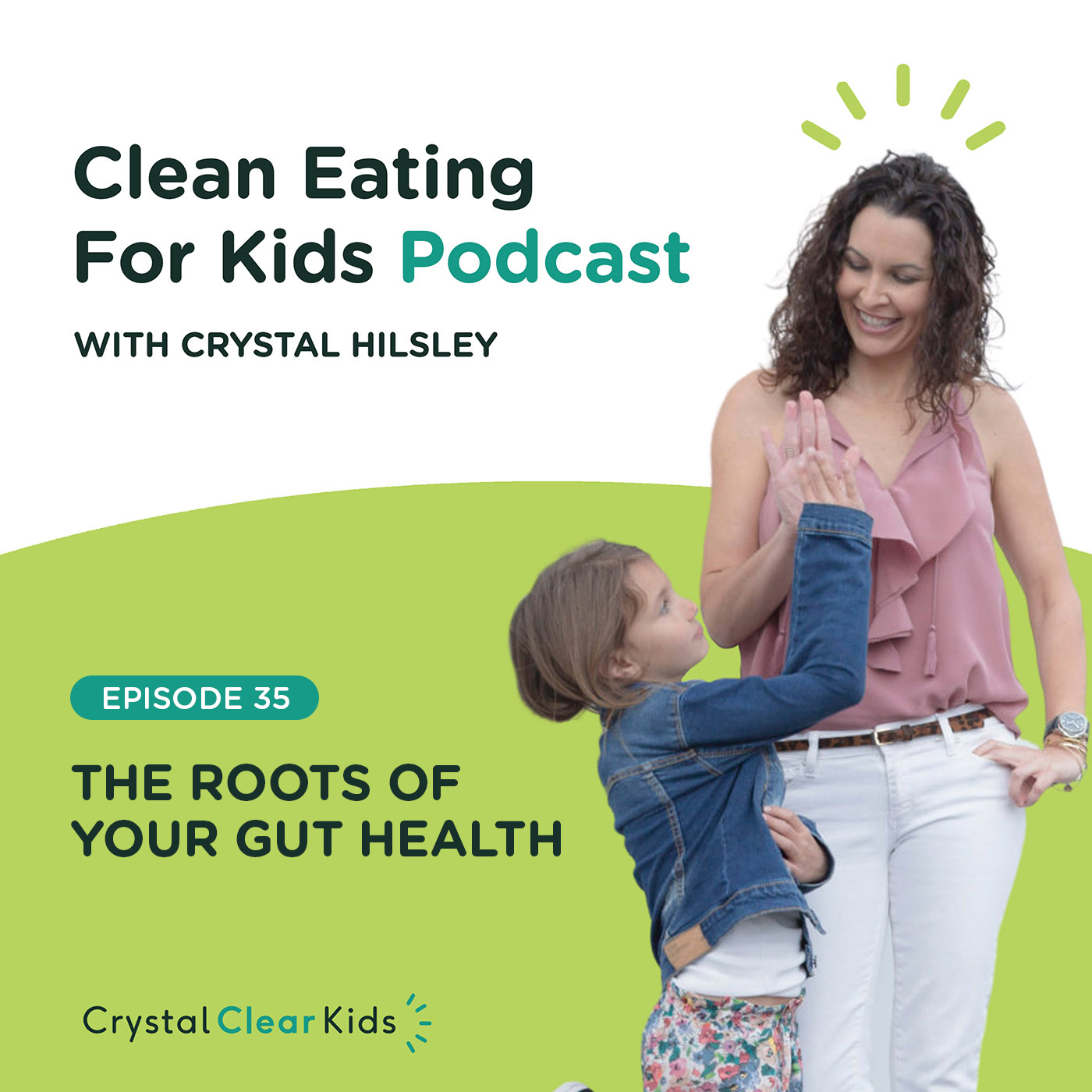 Clean Eating For Kids Podcast