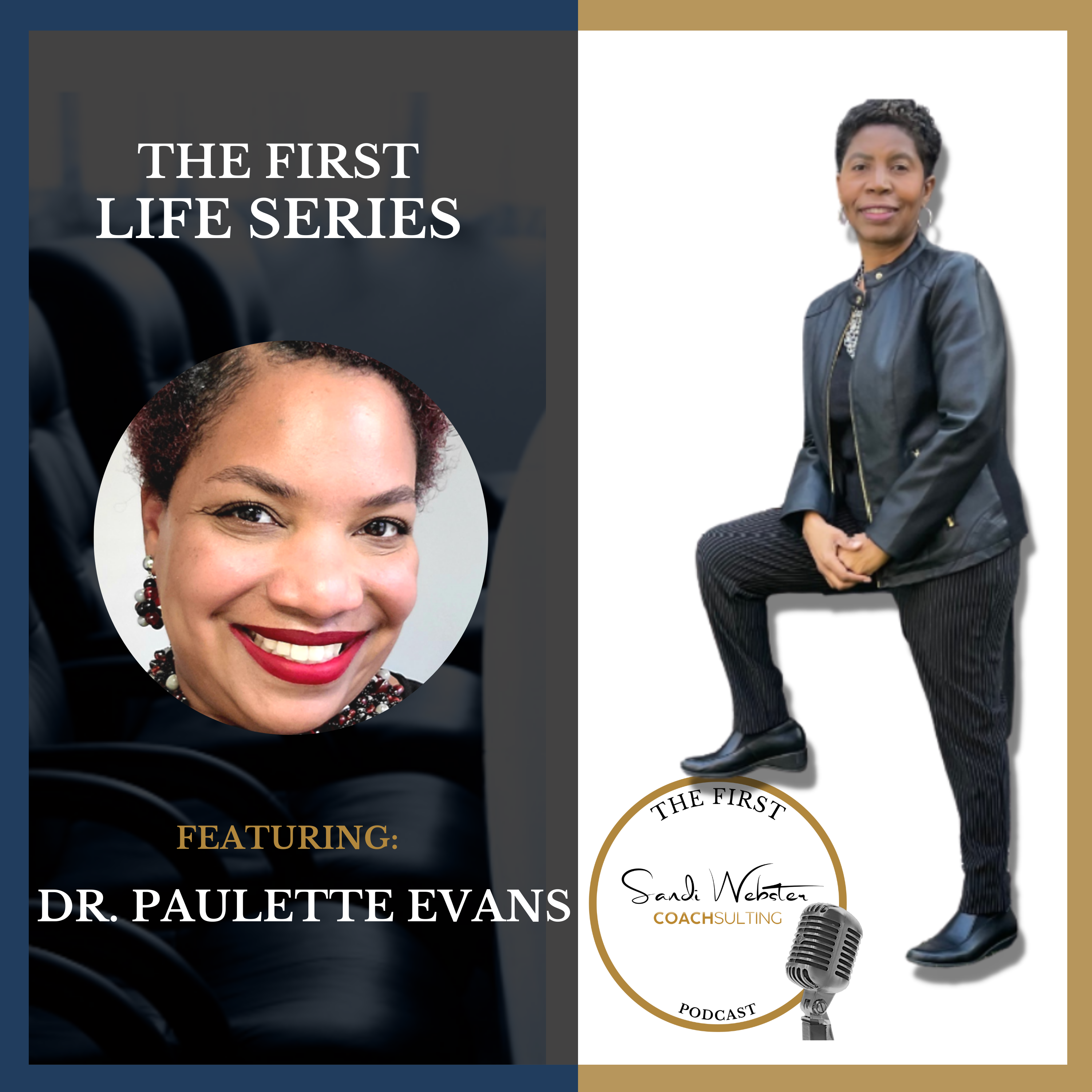 The First With Dr. Sandi Webster