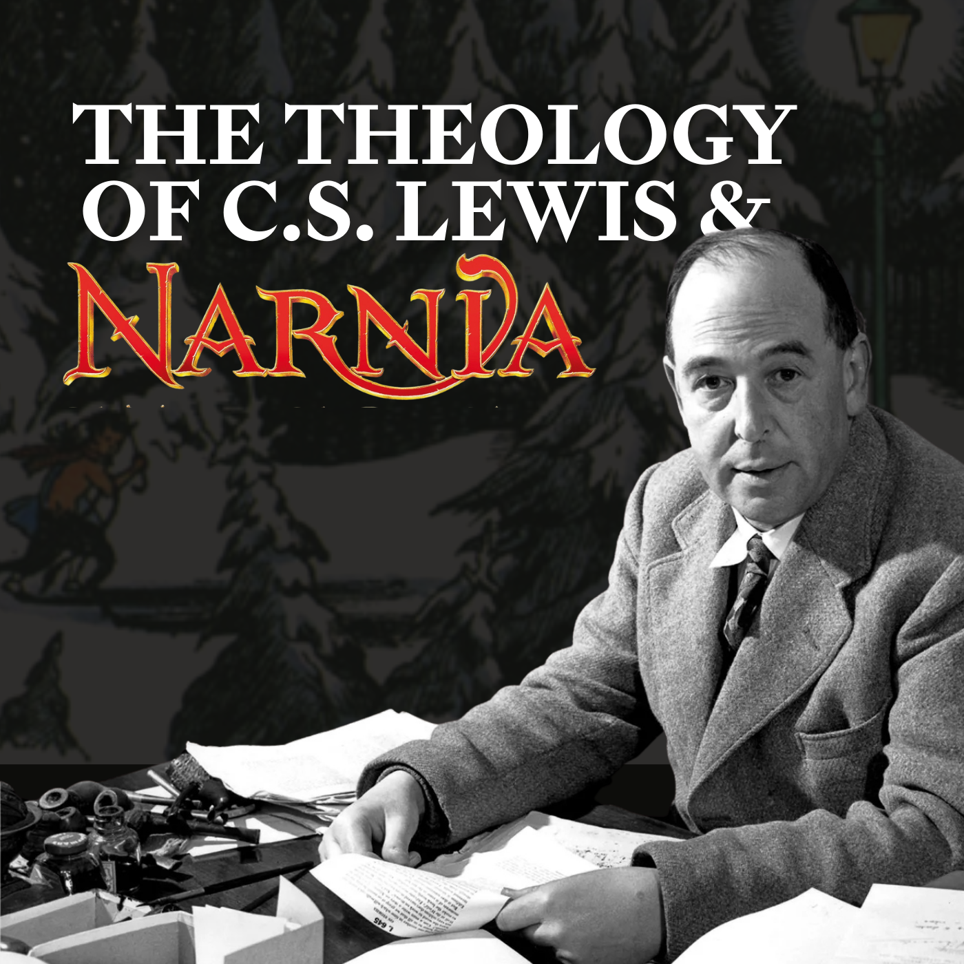 The Theology of C.S. Lewis