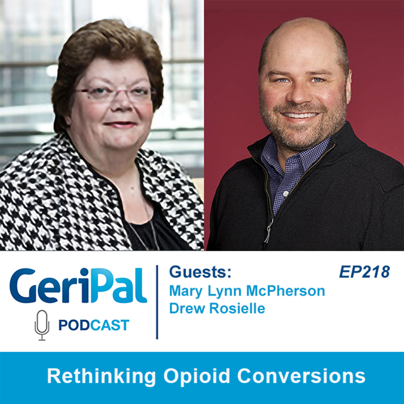 Rethinking Opioid Conversions: Mary Lynn McPherson and Drew Rosielle