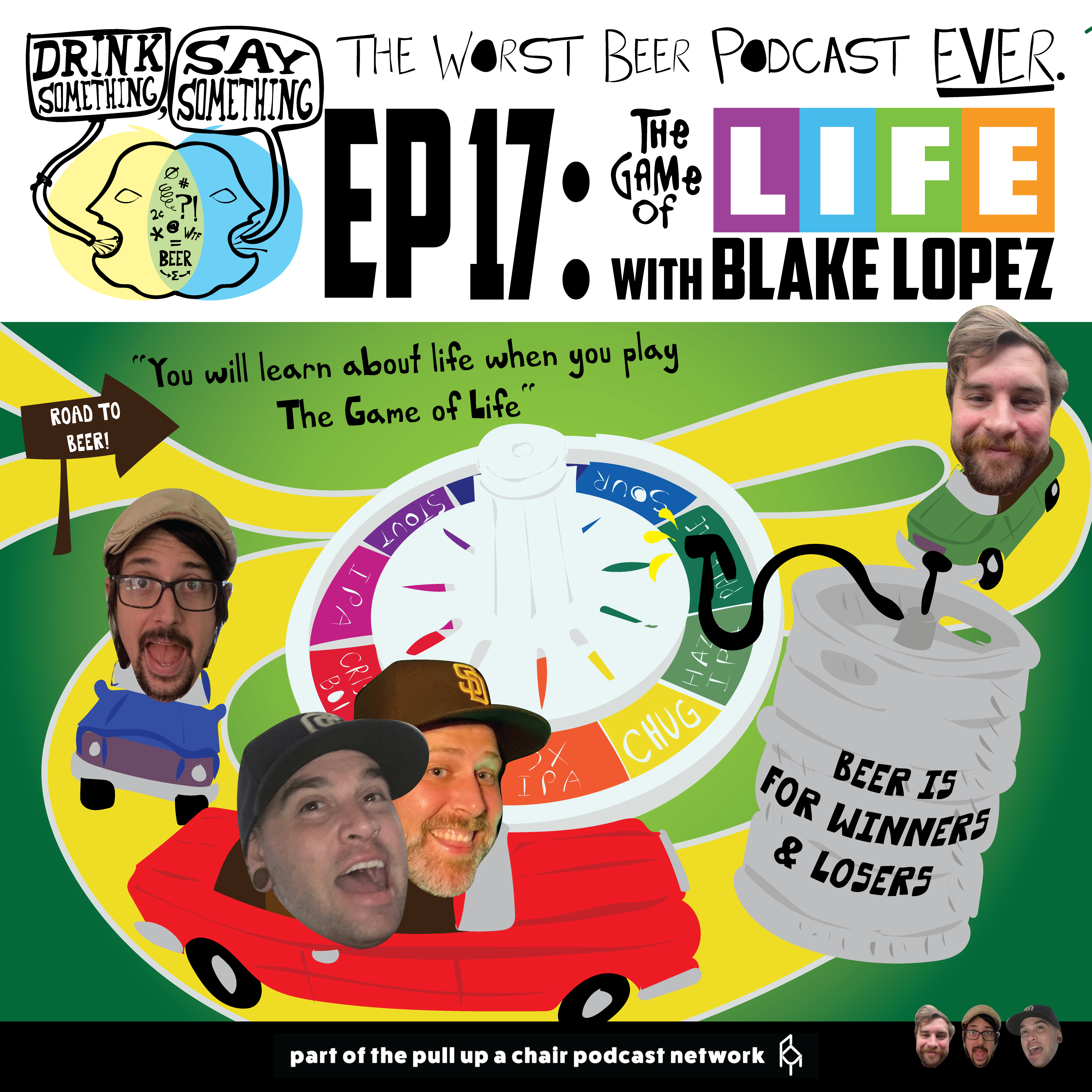Ep17 - The Game of Life w/ Blake Lopez