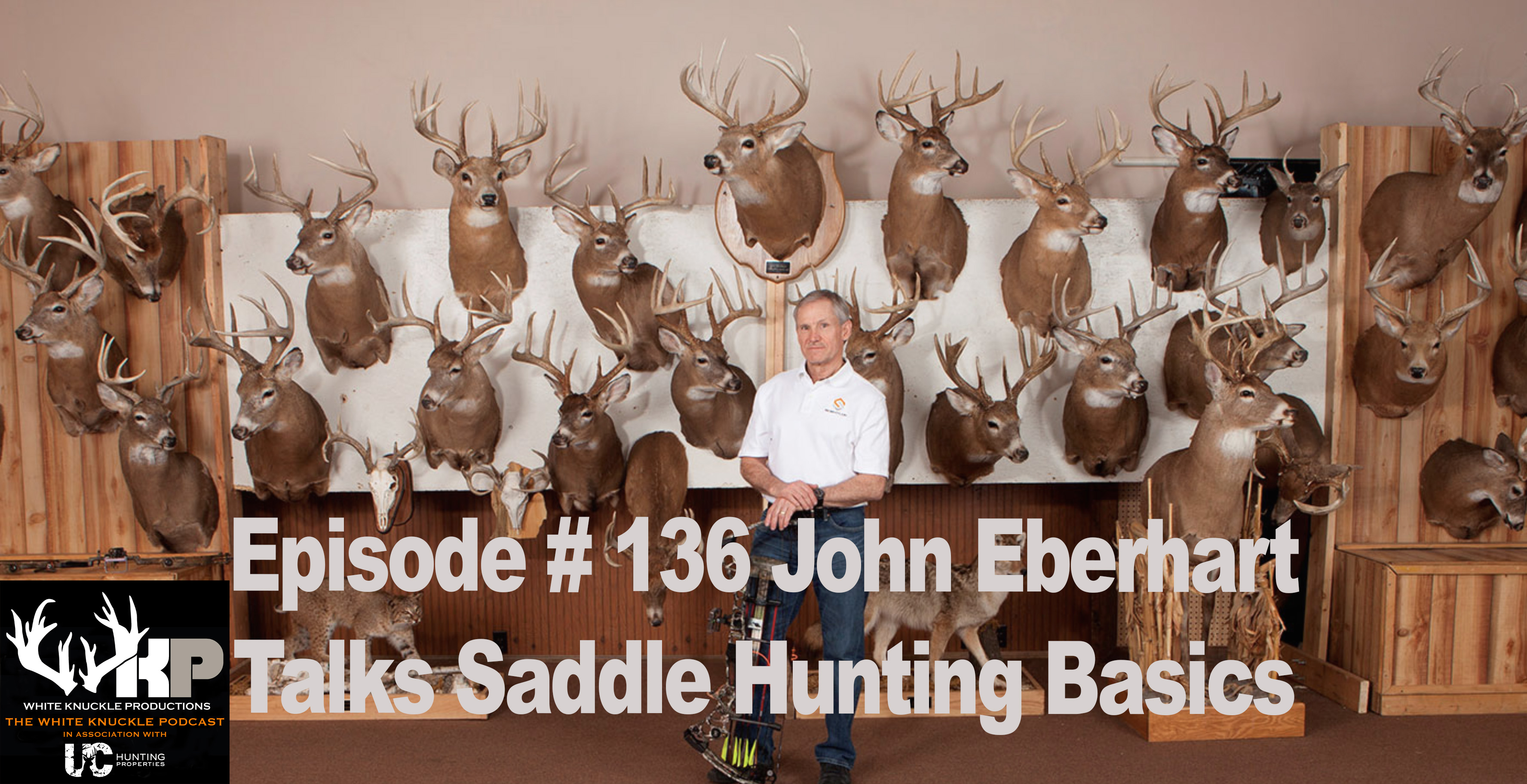 WKP # 136 JOHN EBERHART TALKS SADDLE HUNTING