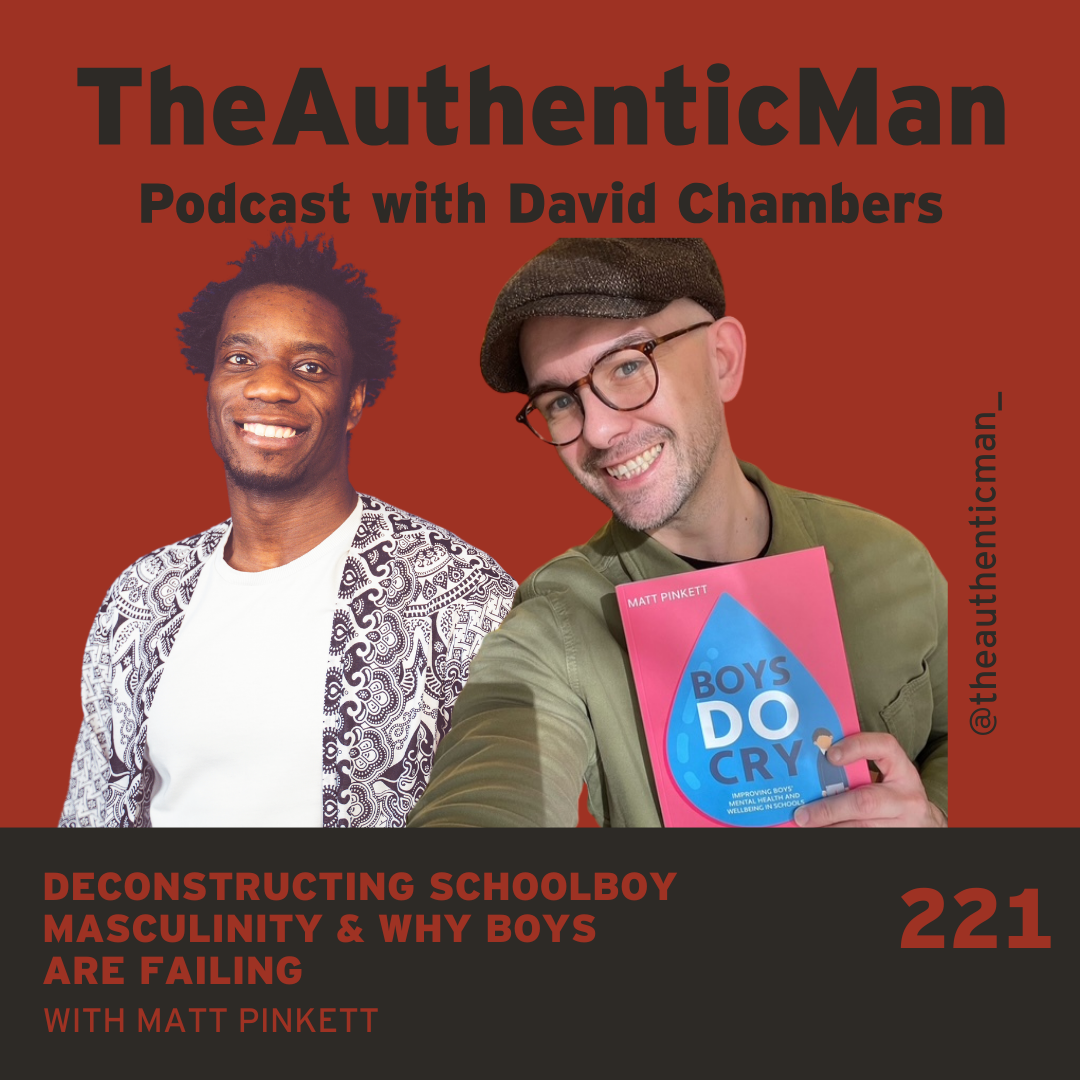 The Authentic Man Podcast with David Chambers